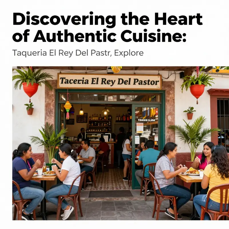 The entrance of Taqueria El Rey Del Pastor, showcasing its vibrant decor and the atmosphere of authentic dining experiences.