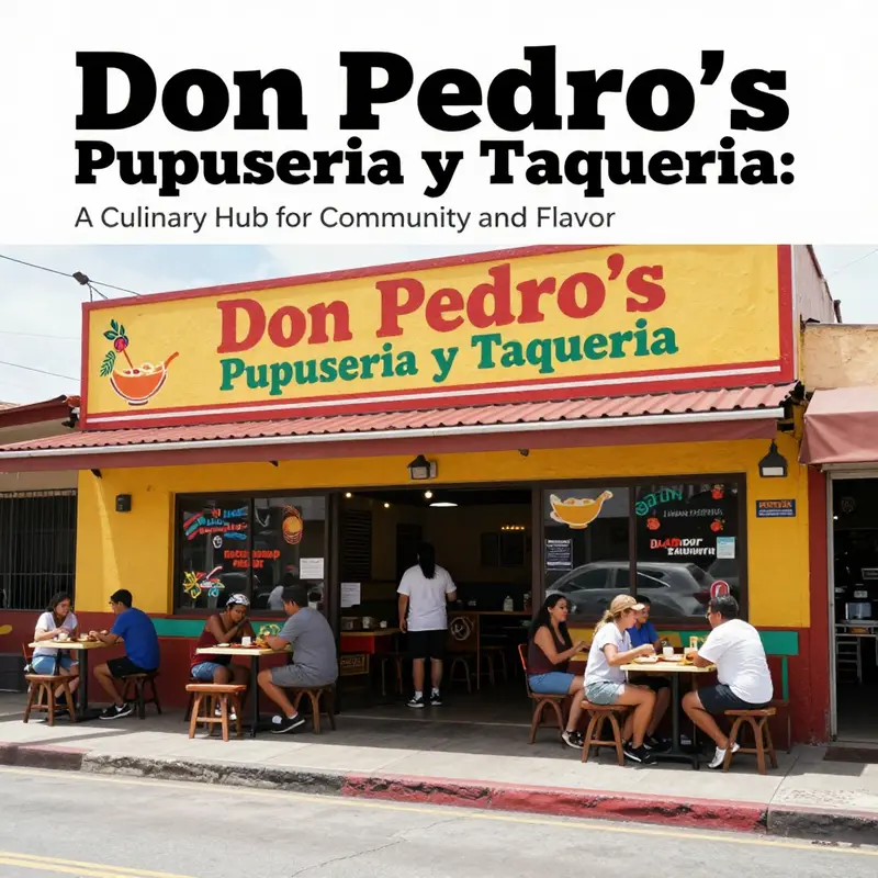 Exterior view of Don Pedro's Pupuseria y Taqueria with colorful signage and outdoor seating, welcoming guests.